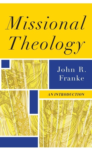 Missional Theology An Introduction