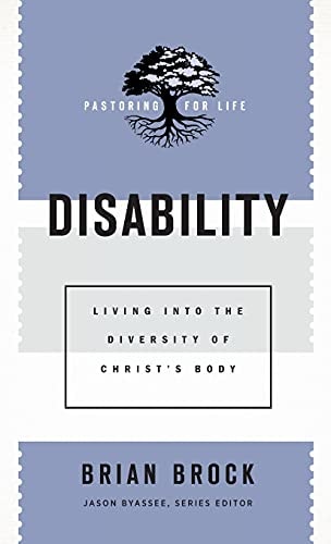Disability Living Into the Diversity of Christ's Body