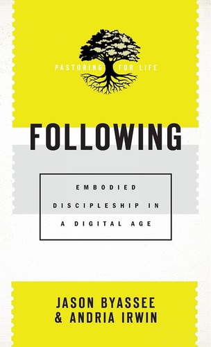 Following Embodied Discipleship in a Digital Age