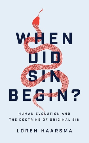 When Did Sin Begin? Human Evolution and the Doctrine of Original Sin