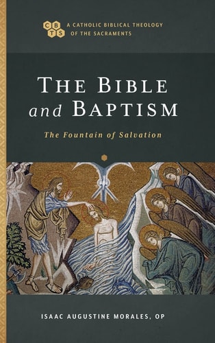 The Bible and Baptism The Fountain of Salvation