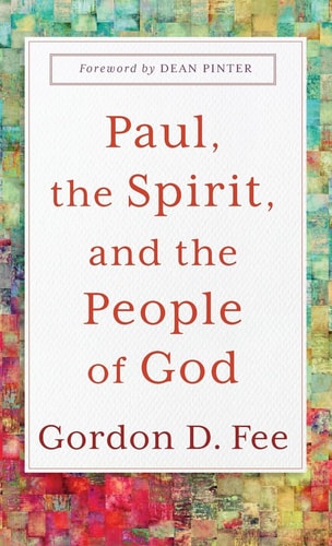 Paul, the Spirit, and the People of God