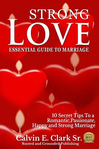 Strong Love An Essential Guide To Marriage