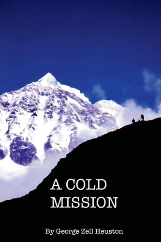 A Cold Mission The Bradford Lehman Suspense Series, Book 2
