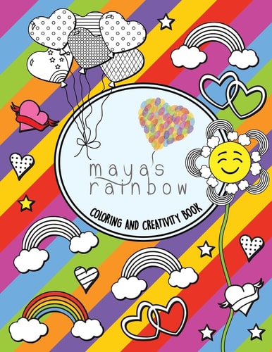 Maya's Rainbow Creativity and Coloring Book