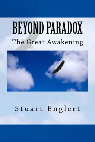 Beyond Paradox The Great Awakening