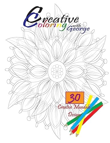 Creative Coloring with George Mandalas