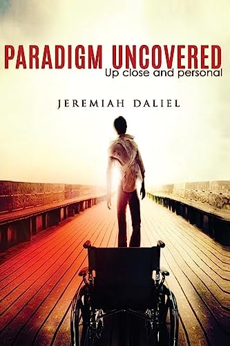 Paradigm Uncovered Up Close and Personal