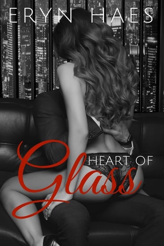 Heart of Glass Book I of The Glass Trilogy