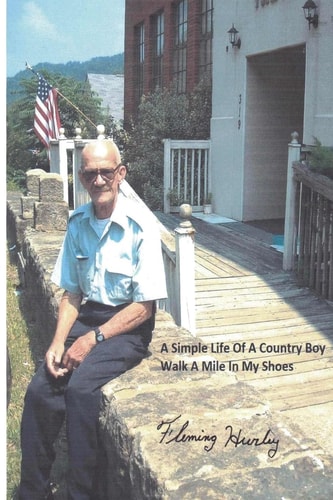 A Simple Life Of A Country Boy Walk A Mile In My Shoes