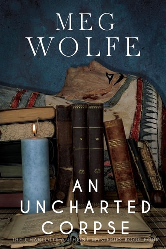 An Uncharted Corpse A Charlotte Anthony Mystery
