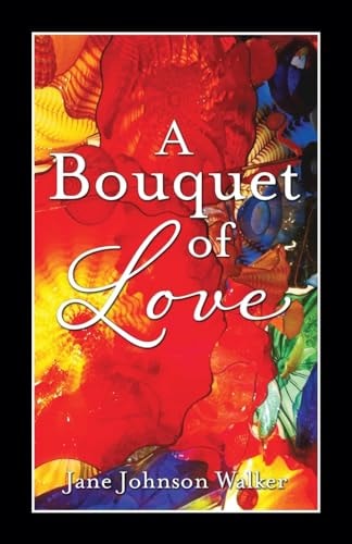 A Bouquet of Love