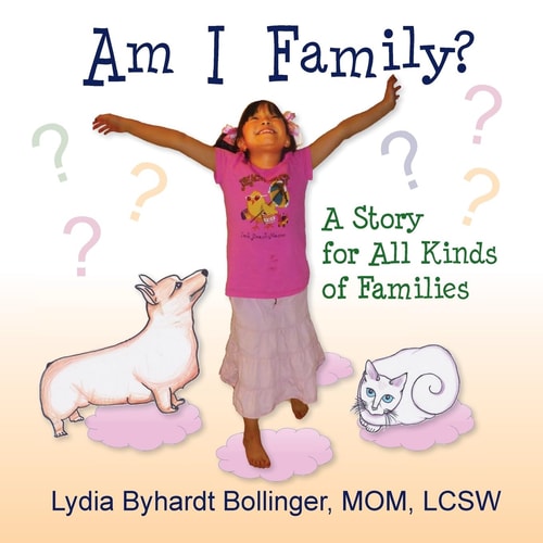 Am I Family? A Story for All Kinds of Families
