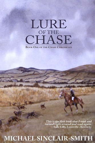 Lure of the Chase A British Historical Fiction Saga