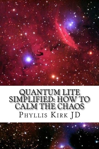 Quantum Lite Simplified How to Calm the Chaos