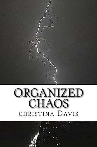 Organized Chaos
