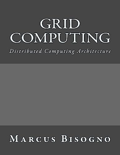 Grid Computing Distributed Computing Architecture