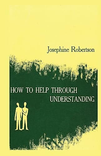 How to Help Through Understanding