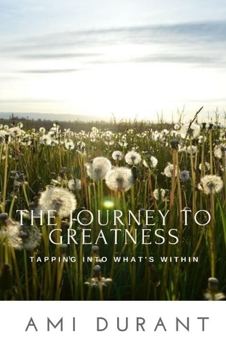 The Journey to Greatness - Tapping Into What's Within