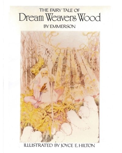 The Fairy Tale of Dream Weavers Wood Dream Faries