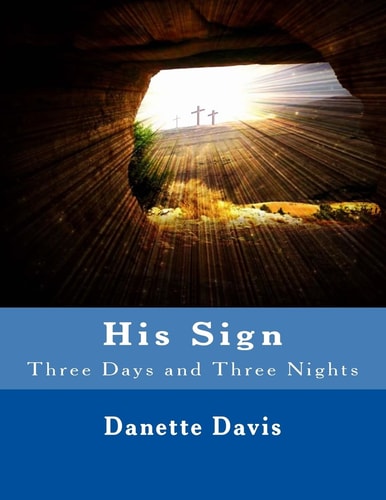 His Sign Three Days and Three Nights