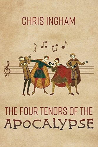 The Four Tenors of the Apocalypse