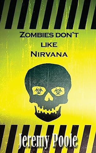 Zombies Don't Like Nirvana