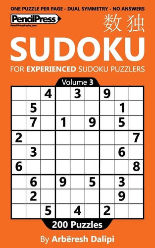 Sudoku Book for Experienced Puzzlers 200 Puzzles (Volume 3)