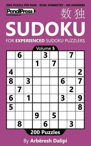 Sudoku Book for Experienced Puzzlers 200 Puzzles (Volume 5)