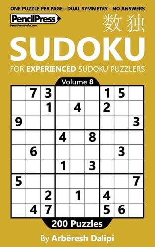 Sudoku Book for Experienced Puzzlers 200 Puzzles (Volume 8)