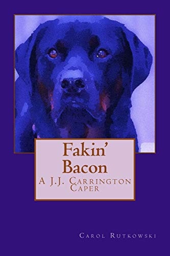 Fakin' Bacon A J. J. Carrington Caper