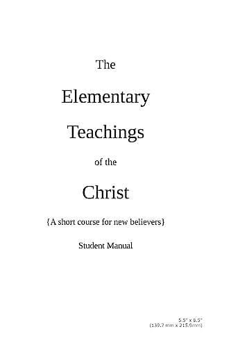 The Elementary Teachings of the Christ