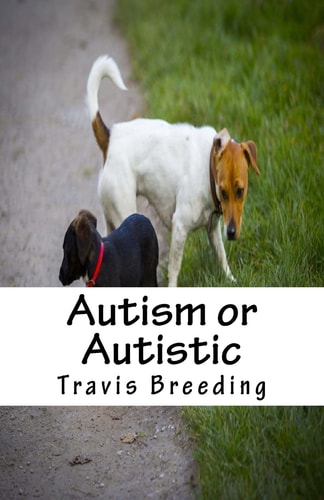 Autism Or Autistic