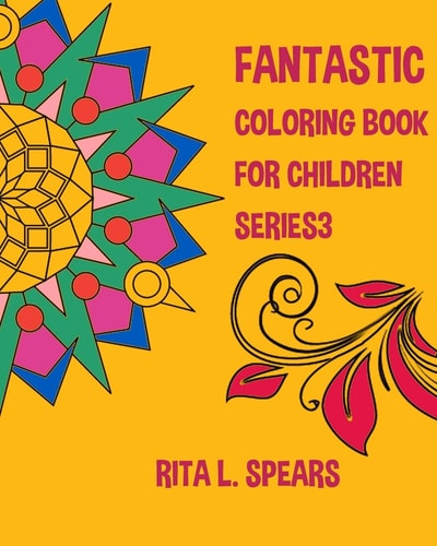 Fantastic Coloring Book For Children SERIES3