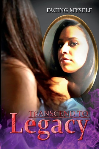 Transcend To Legacy Facing Myself