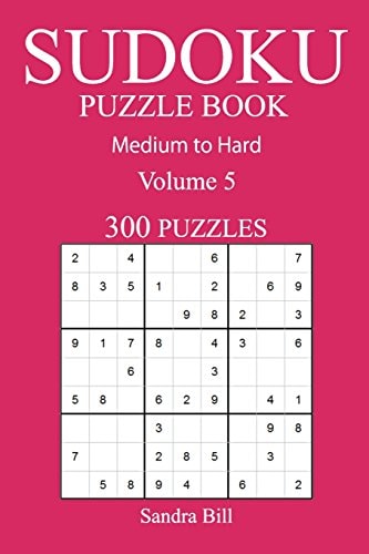 300 Medium to Hard Sudoku Puzzle Book Volume 5