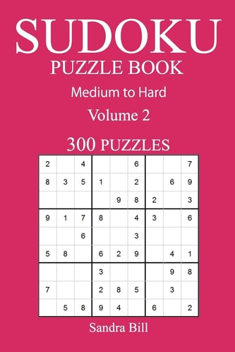 300 Medium to Hard Sudoku Puzzle Book Volume 2
