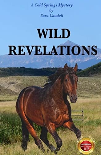 Wild Revelations A Cold Springs Mystery
