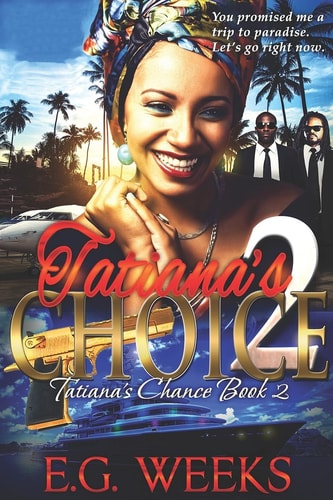 Tatiana's Choice The Tatiana Series: Book 2