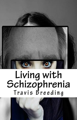 Living with Schizophrenia