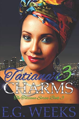Tatiana's Charms The Tatiana Book Series: Book 3