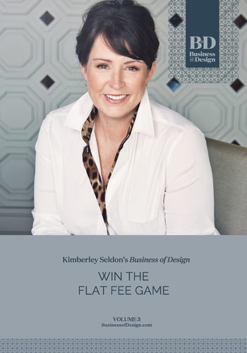 Business of Design: Volume 3 Win the Flat Fee Game