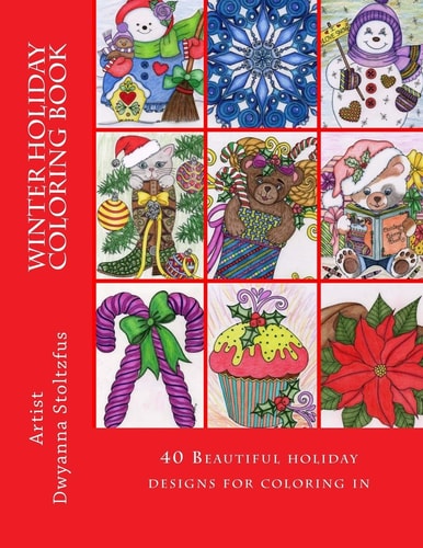 Winter Holiday Coloring Book 40 Beautiful Holiday Images for Coloring In
