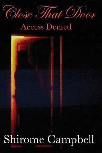 Close That Door Access Denied
