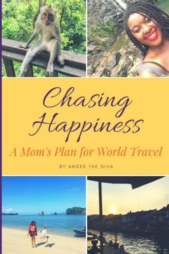 Chasing Happiness A Guide to Living the Dream