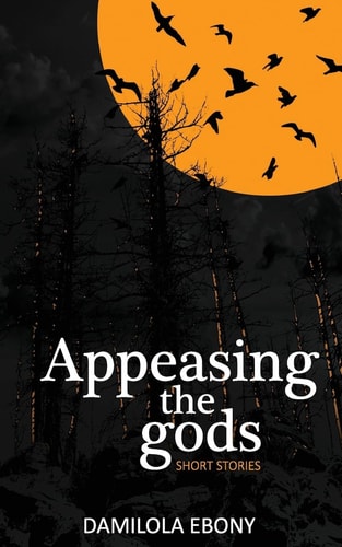 Appeasing the Gods Short Stories