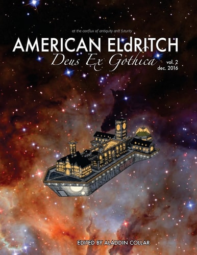 American Eldritch Deus Ex Gothica