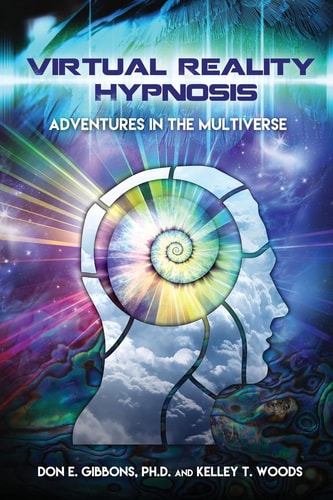 Virtual Reality Hypnosis Adventures in the Multiverse
