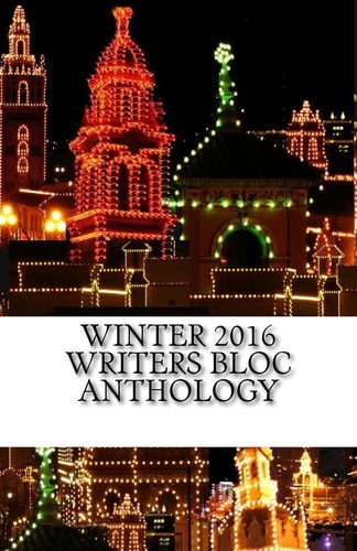 Winter 2016 Writers Bloc Anthology