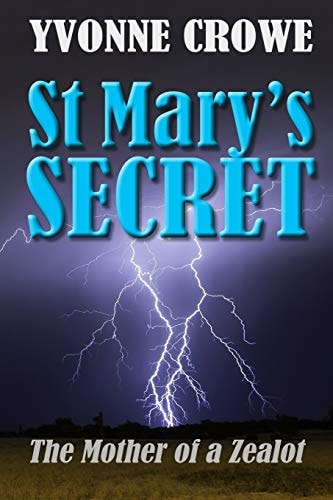 St Mary's Secret Mother of a Zealot